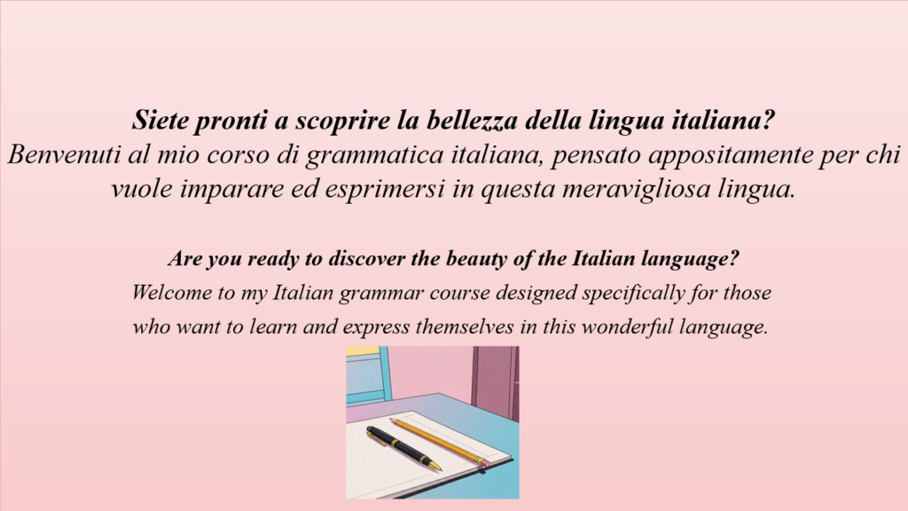 Corso di grammatica italiana A1 benvenuti!